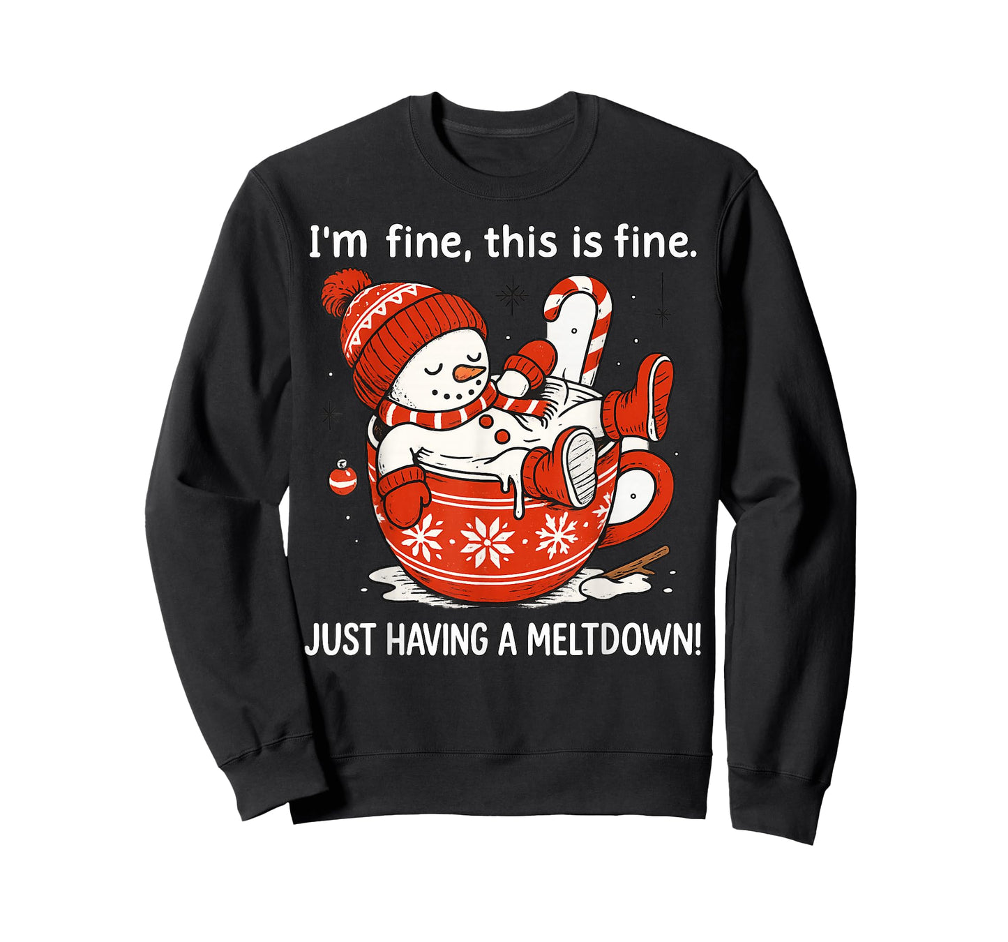 I'm Fine This is Fine Just Having Meltdown Christmas T-Shirt