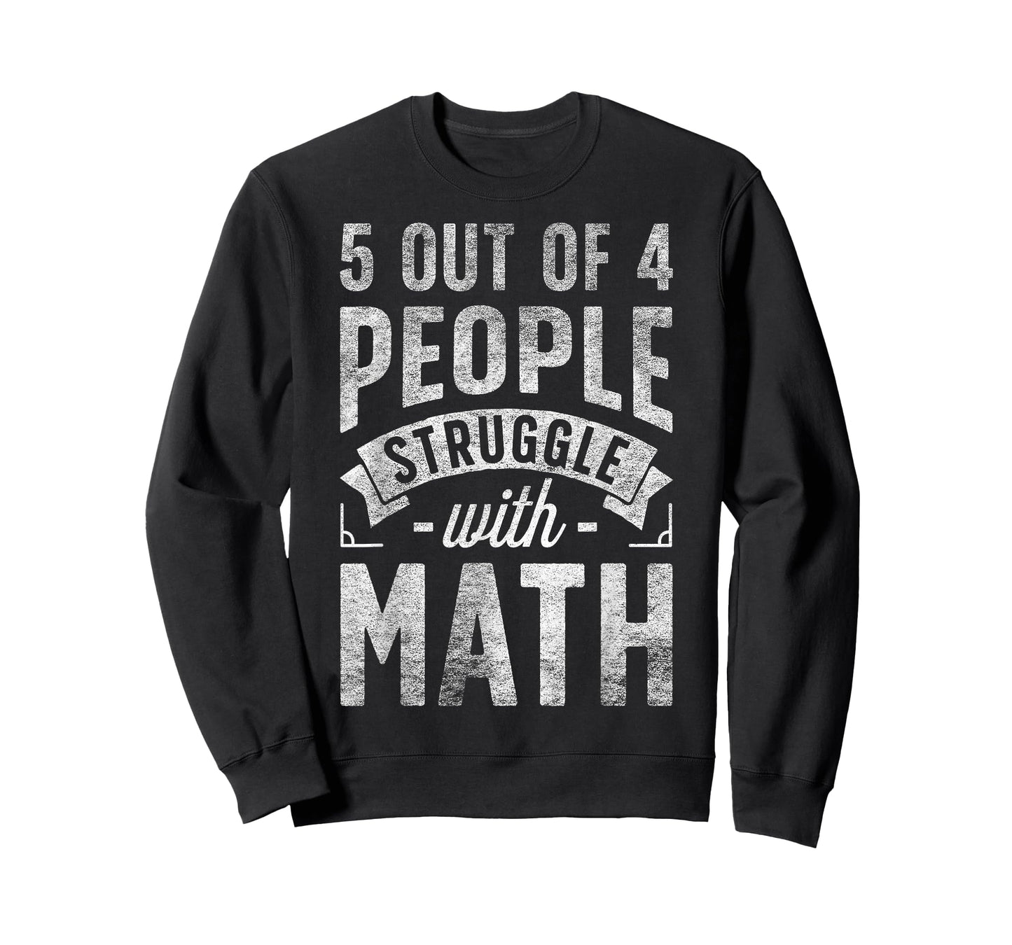 5 Out of 4 People Struggle with Math Teacher Funny Science T-Shirt
