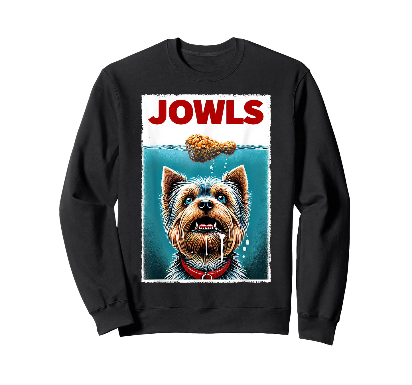 Funny Yorkshire Terrier and Fried Chicken Parody Jowls T-Shirt