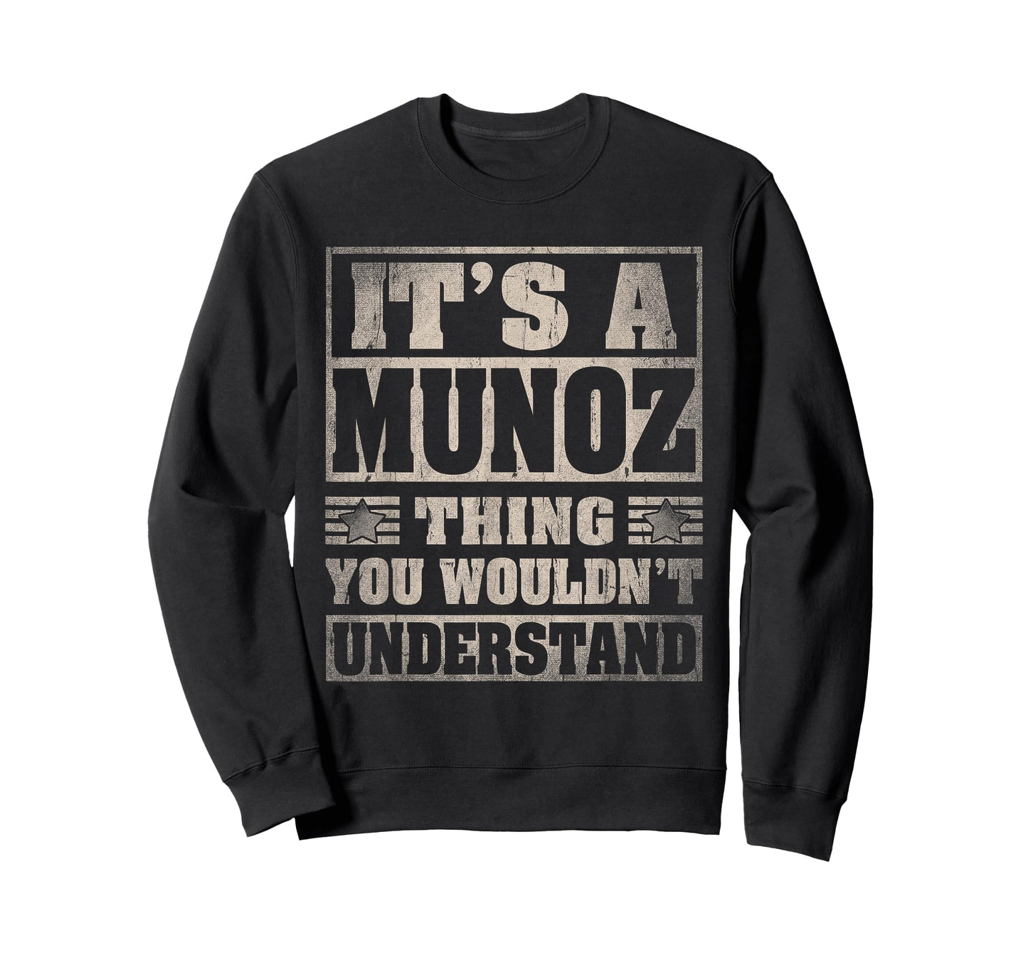 Munoz Last Name Shirt It's A Munoz Thing T-Shirt