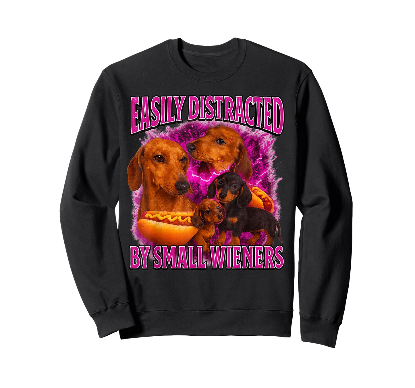 Easily Distracted by Small Wieners Funny Offensive Dachshund T-Shirt