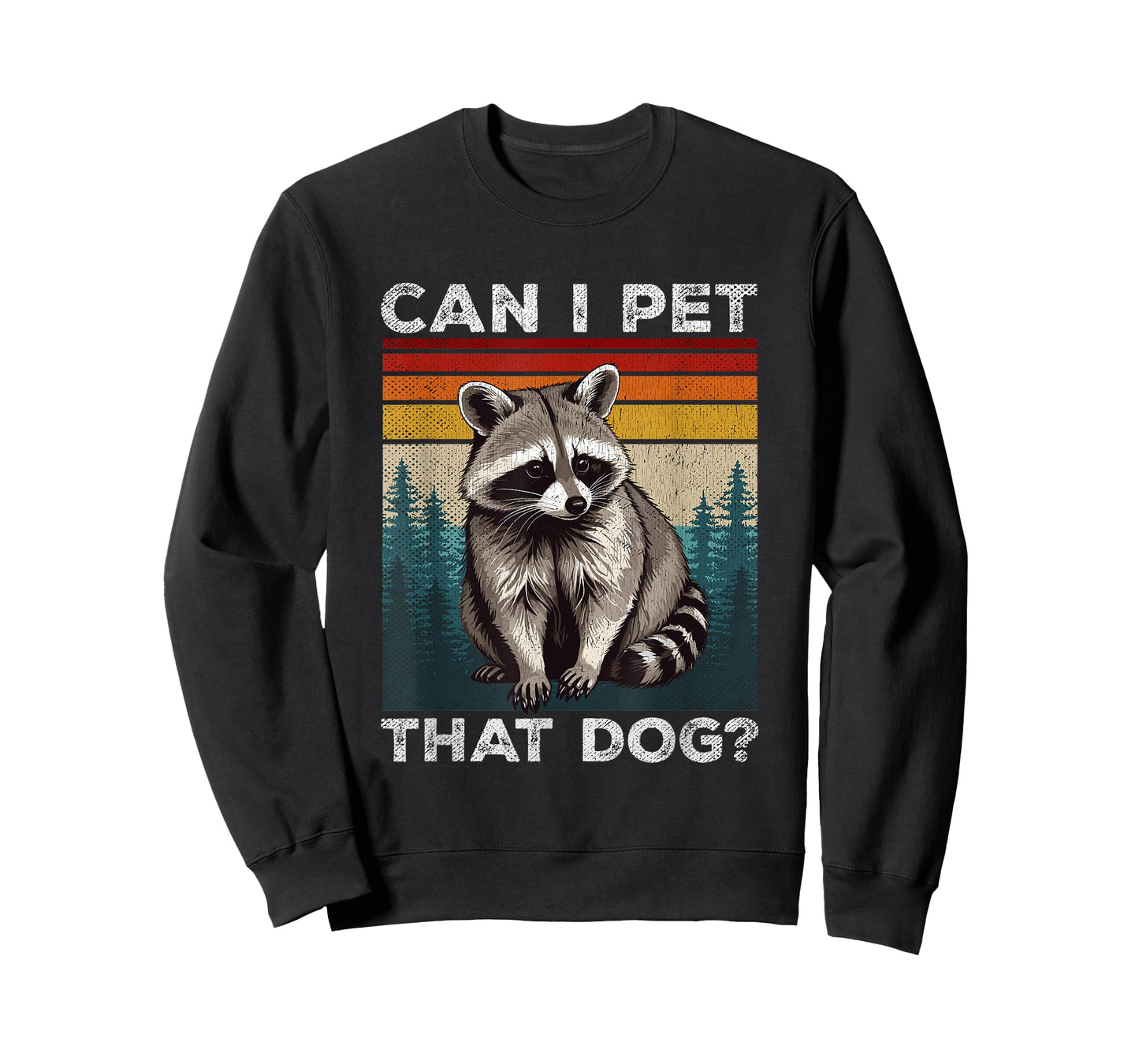 Can I Pet That Dog Meme Retro Animal Lover Funny Raccoon T-Shirt