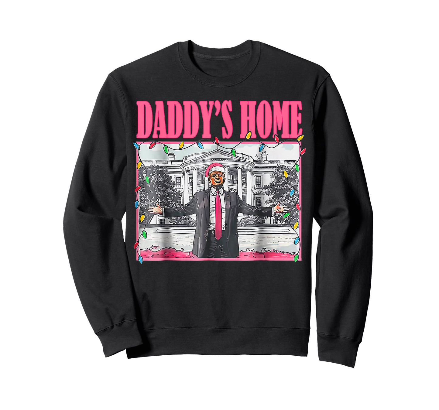 Trump Pink 2025 Take America Back Daddy's Home Christmas T-Shirt