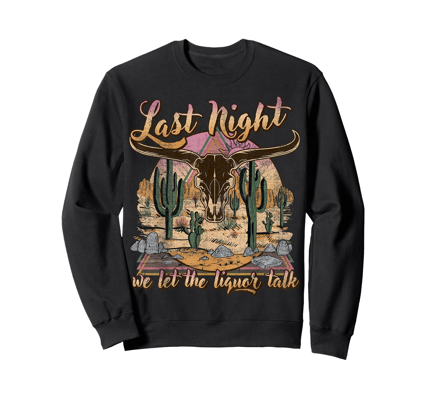 Bull Skull Last Country Music Night, We Let The Liquor Talk T-Shirt