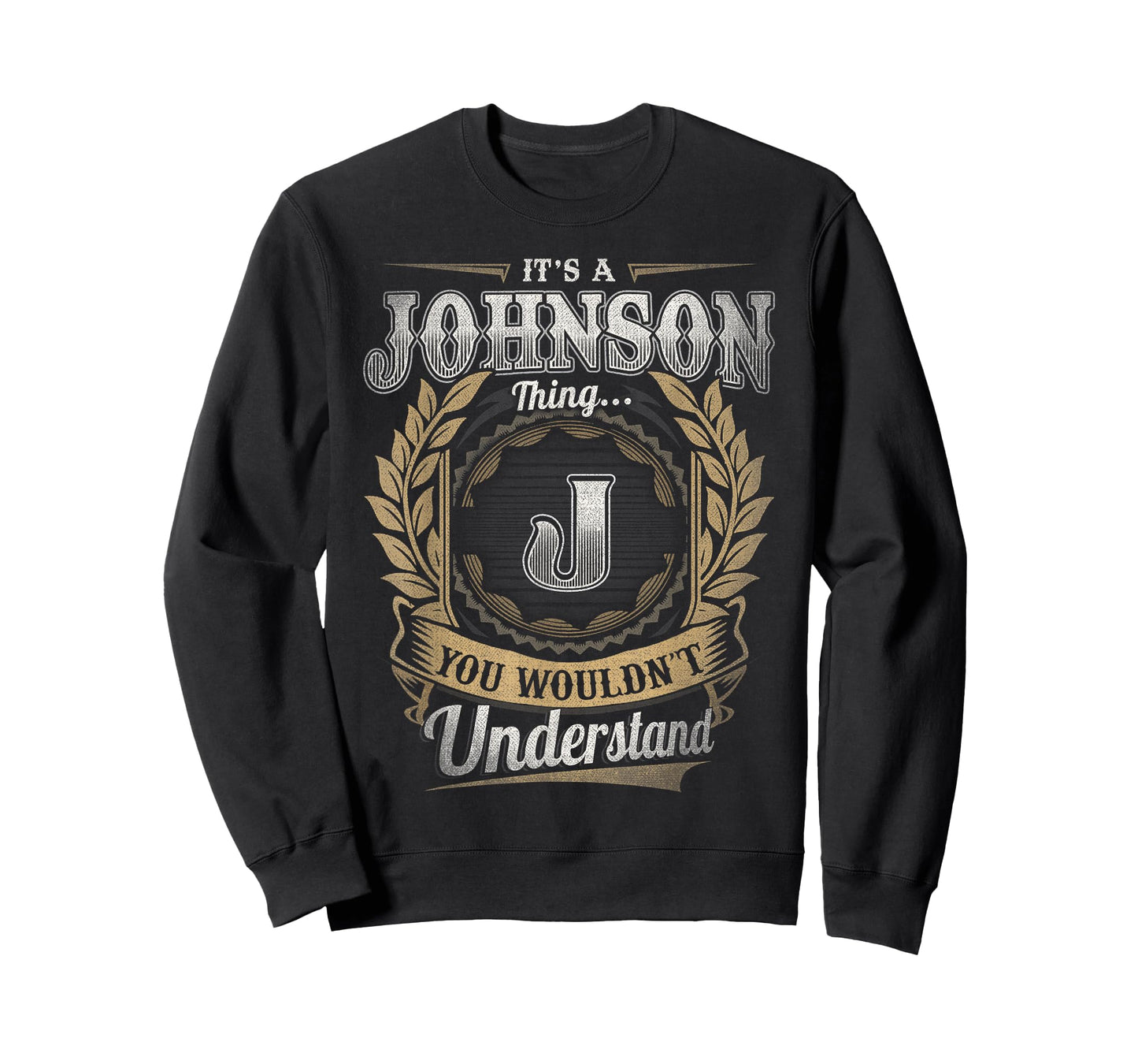 Johnson Last Name Shirt It's A Johnson Thing T-Shirt