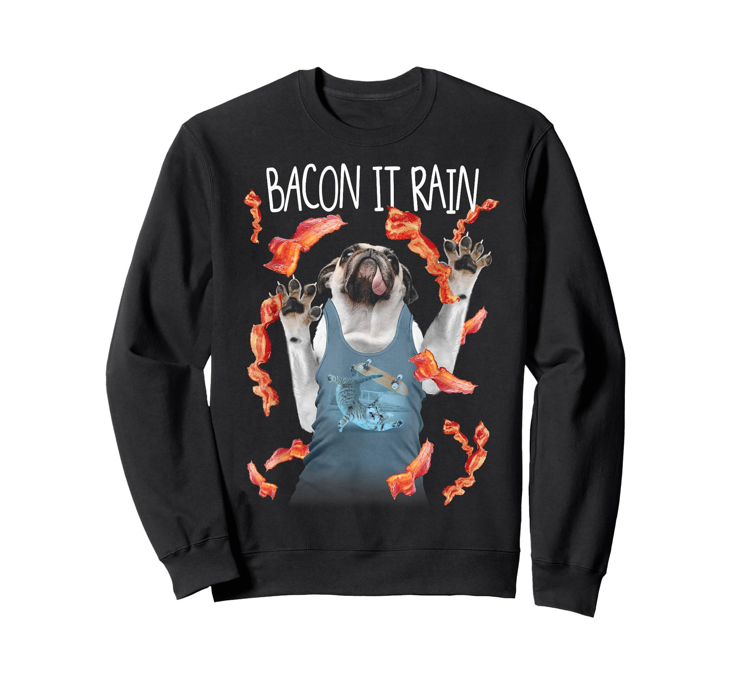 Bacon It Rain Pug Funny Graphic T-Shirt