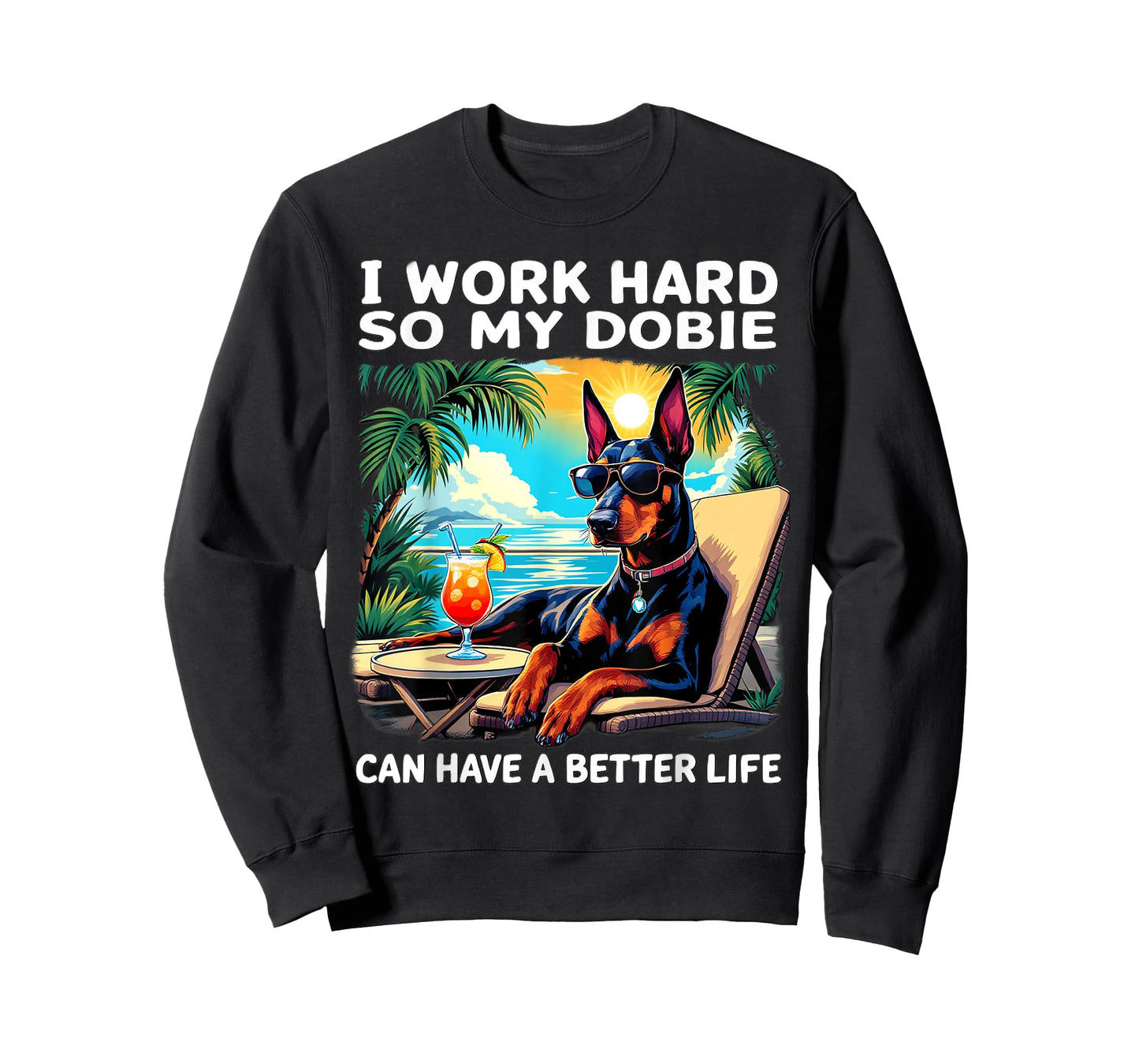 Funny Doberman Design "I Work Hard" Doberman Lover T-Shirt