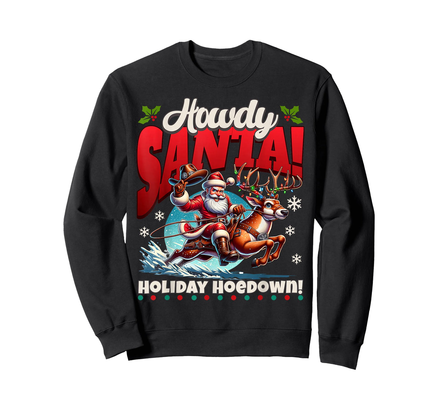 Howdy Santa Funny Christmas Holiday Hoedown T-Shirt