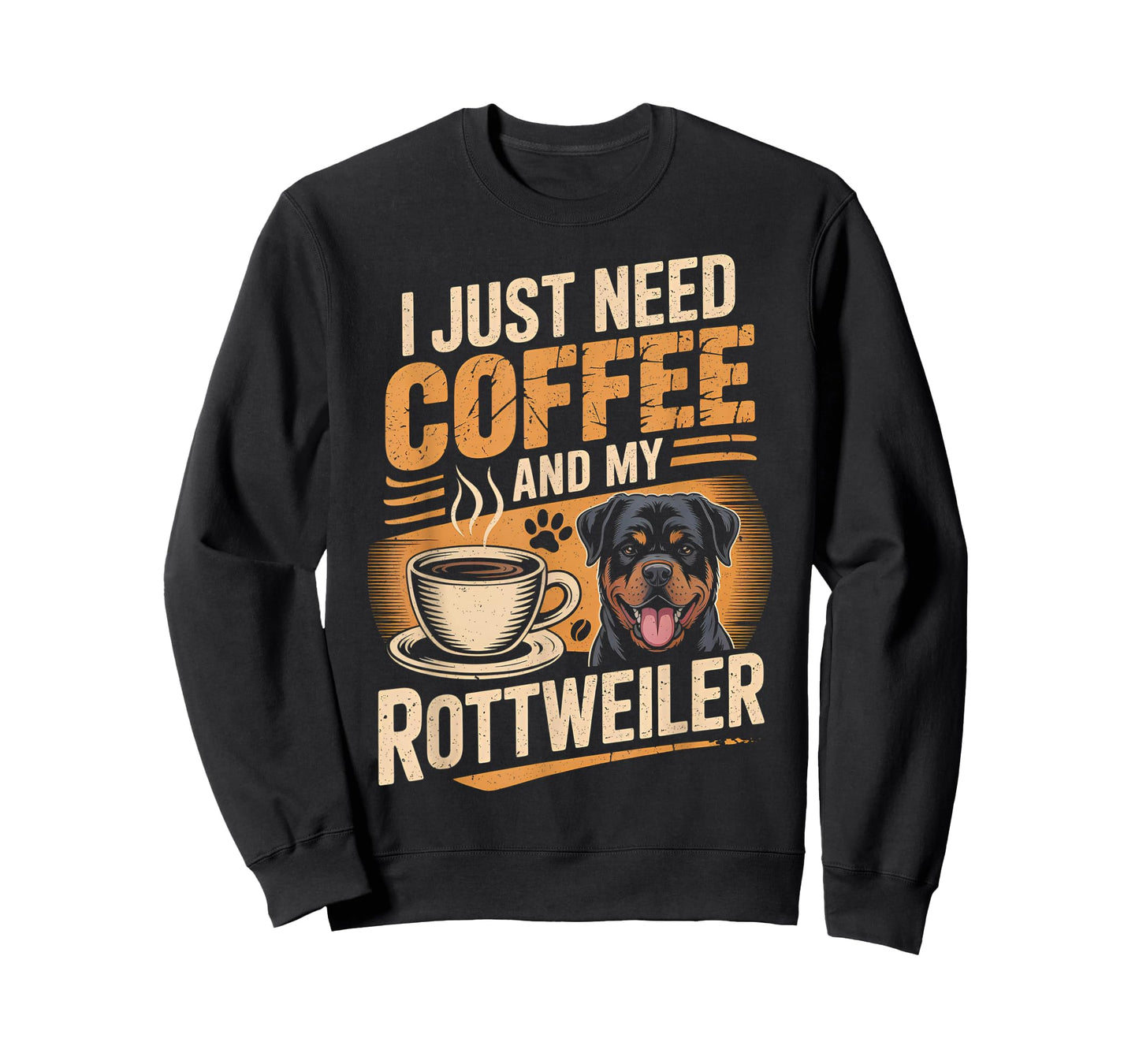 I Just Need Coffee and My Rottweiler Rottie Rott Pet Dog T-Shirt