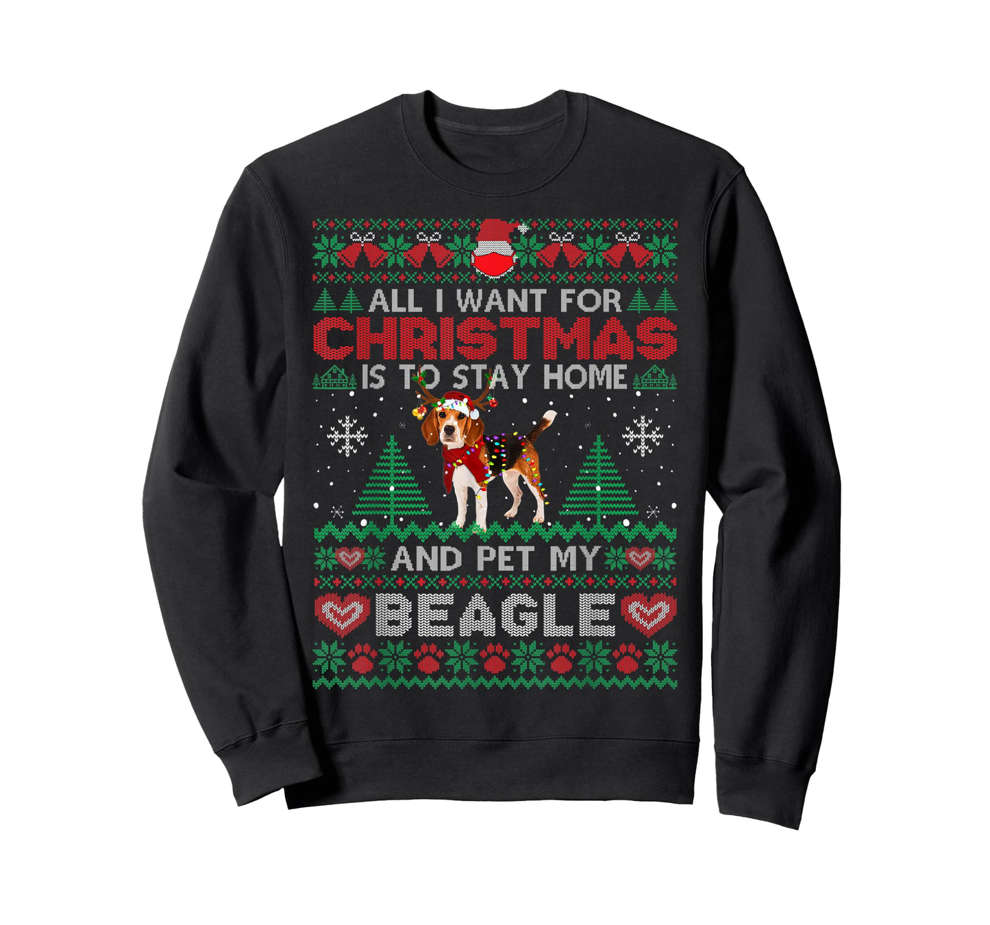All I Want Is To Stay Home And Pet My Beagle Christmas Funny T-Shirt