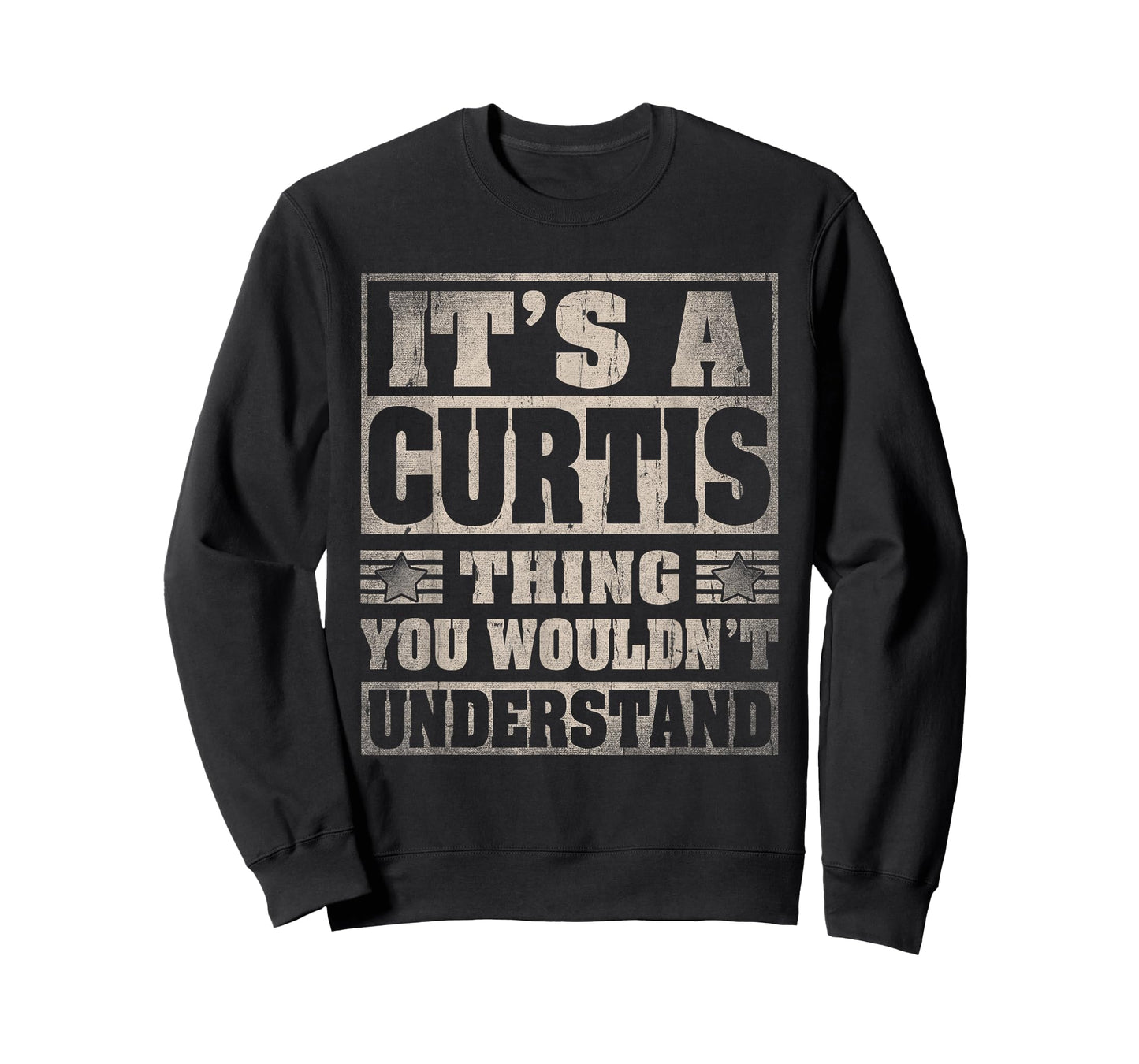 Curtis First Name Shirt It's A Curtis Thing T-Shirt