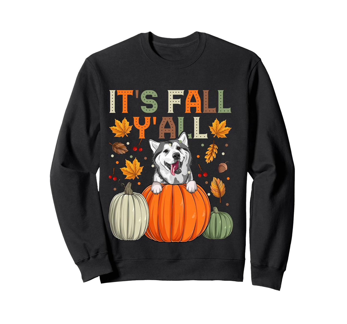 Autumn It’s Fall Y’All Siberian Husky Dog Long Sleeve T-Shirt
