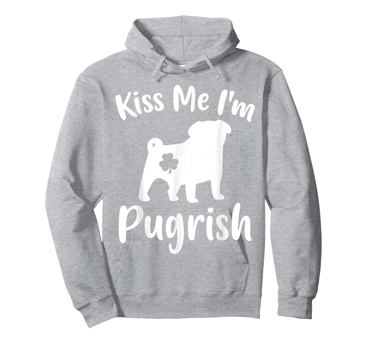 Funny Pug Dog Lover St. Patrick's Day Kiss Me I'm A Pugrish T-Shirt for Men Women