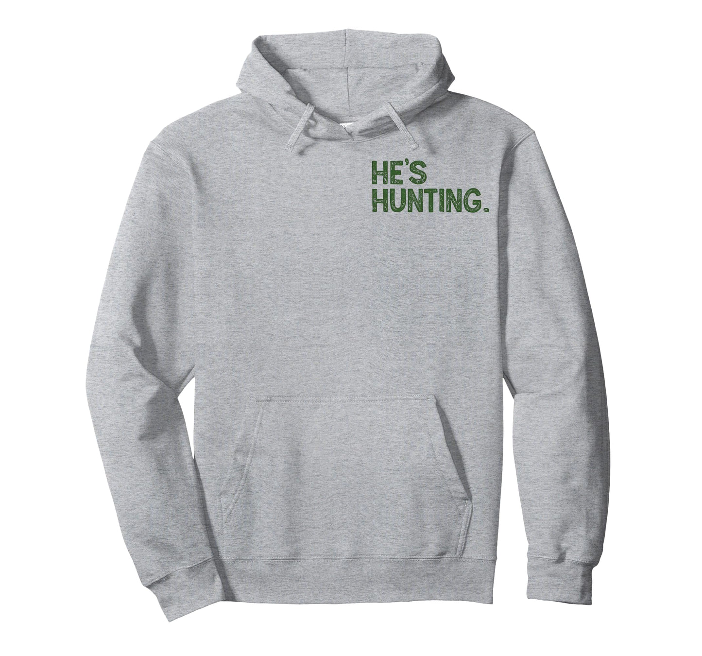 (2 Sided) Yes He's Hunting I Don't Know When He'll Be Home T-Shirt