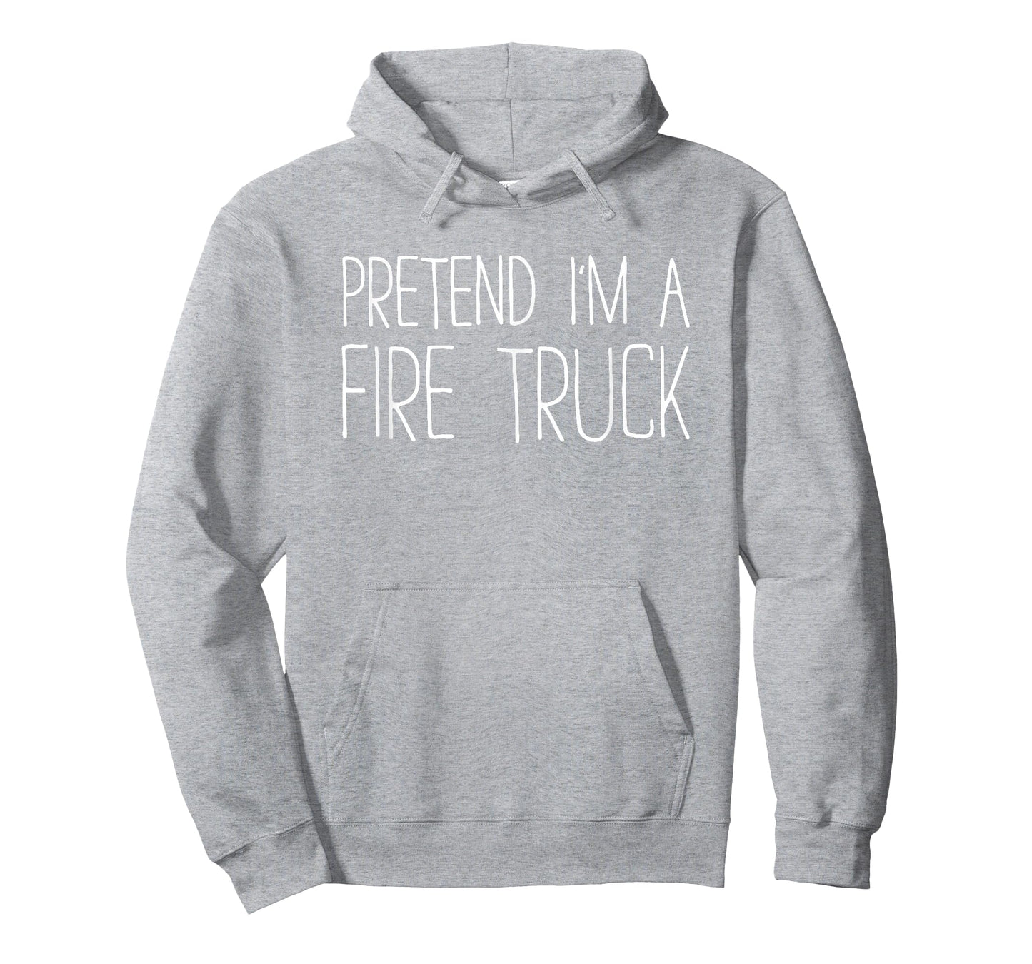 Pretend I'm A Fire Truck Shirt Adult Kids Men Women Costume T-Shirt
