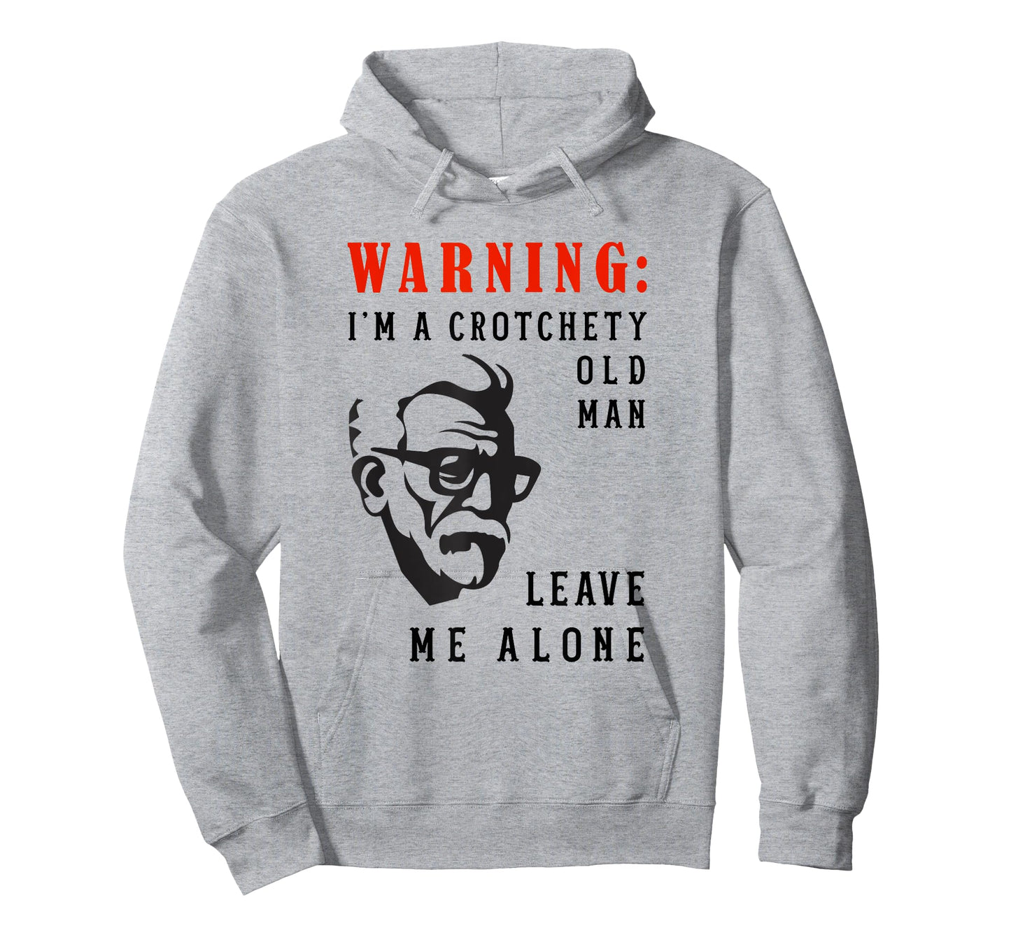 Crotchety Old Man Sarcasm Humor Over The Hill Gag Present T-Shirt