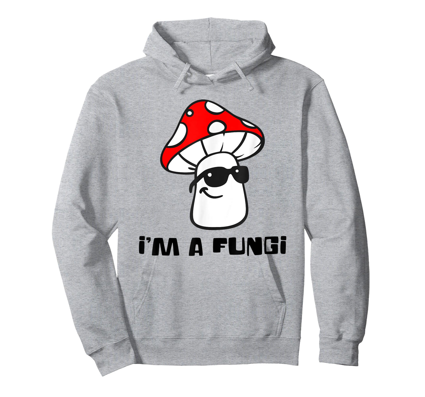 Cute I'm a FUNGI - Funny Mushroom T-Shirt