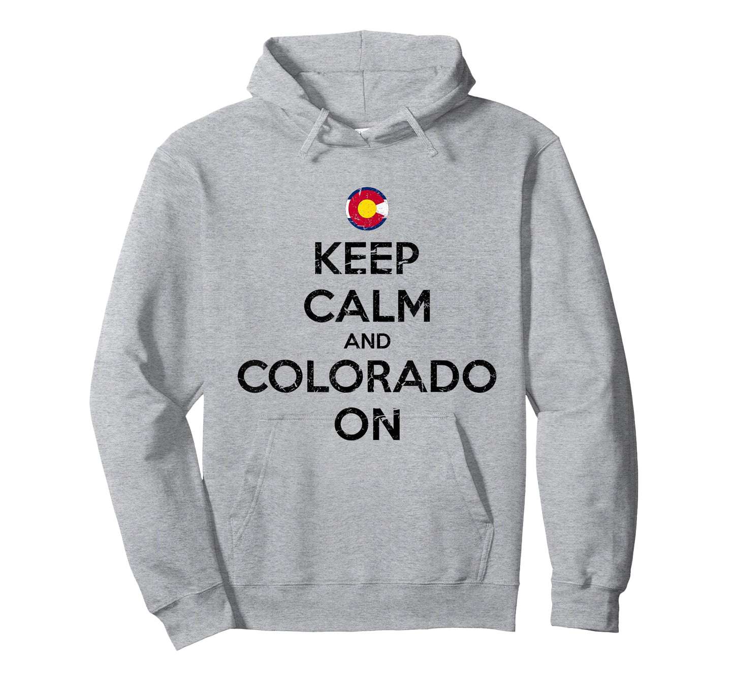 Keep Calm and Colorado On Flag Design T-Shirt Souvenir Gift T-Shirt