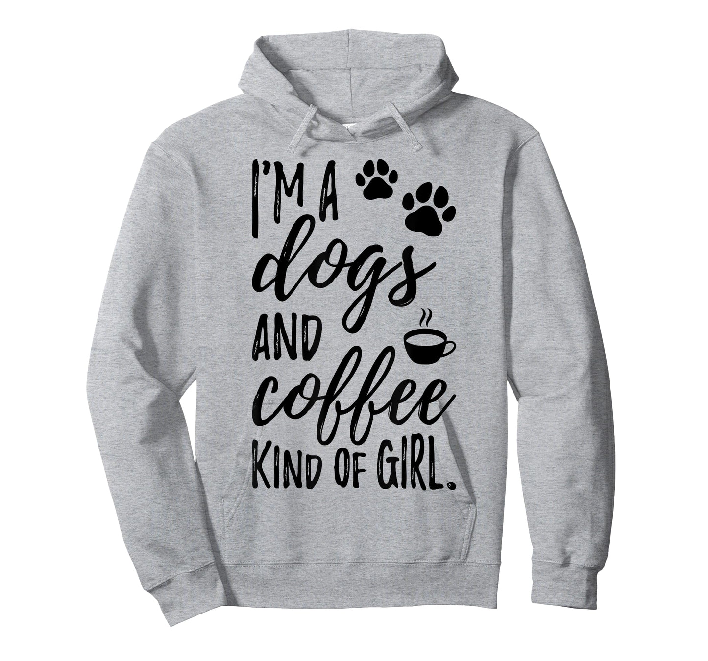 I'm A Dogs And Coffee Kind Of Girl Dog Owner Dog Trainer T-Shirt
