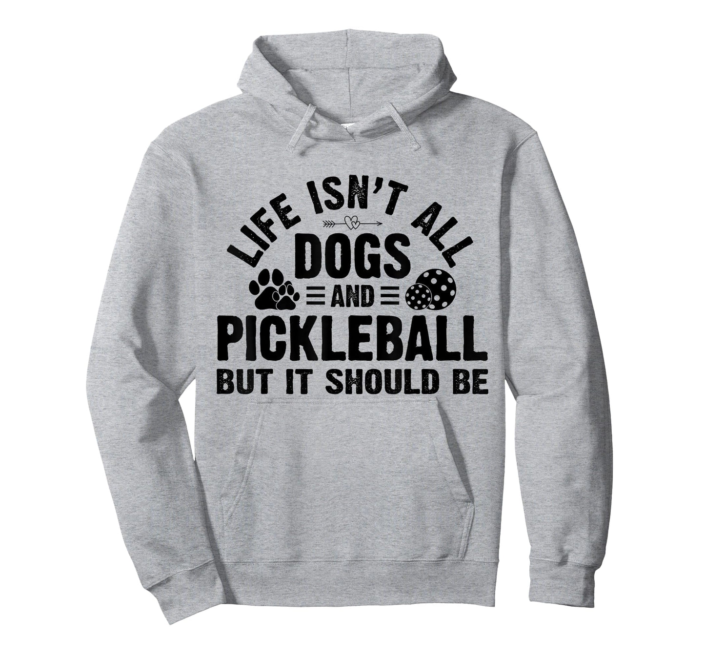 Life Isnt All Dogs And Pickleball Pickle Ball Women Men Kids T-Shirt
