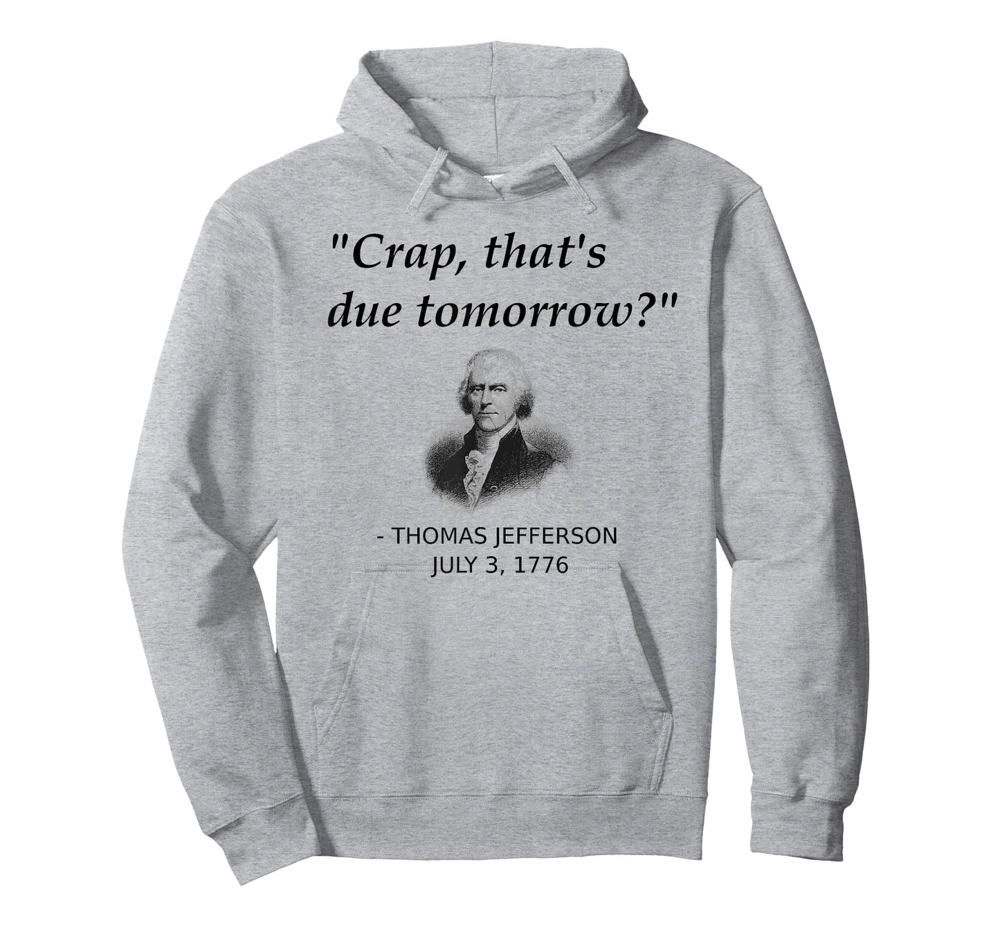 Funny Thomas Jefferson USA History Teacher Student Gift T-Shirt Small