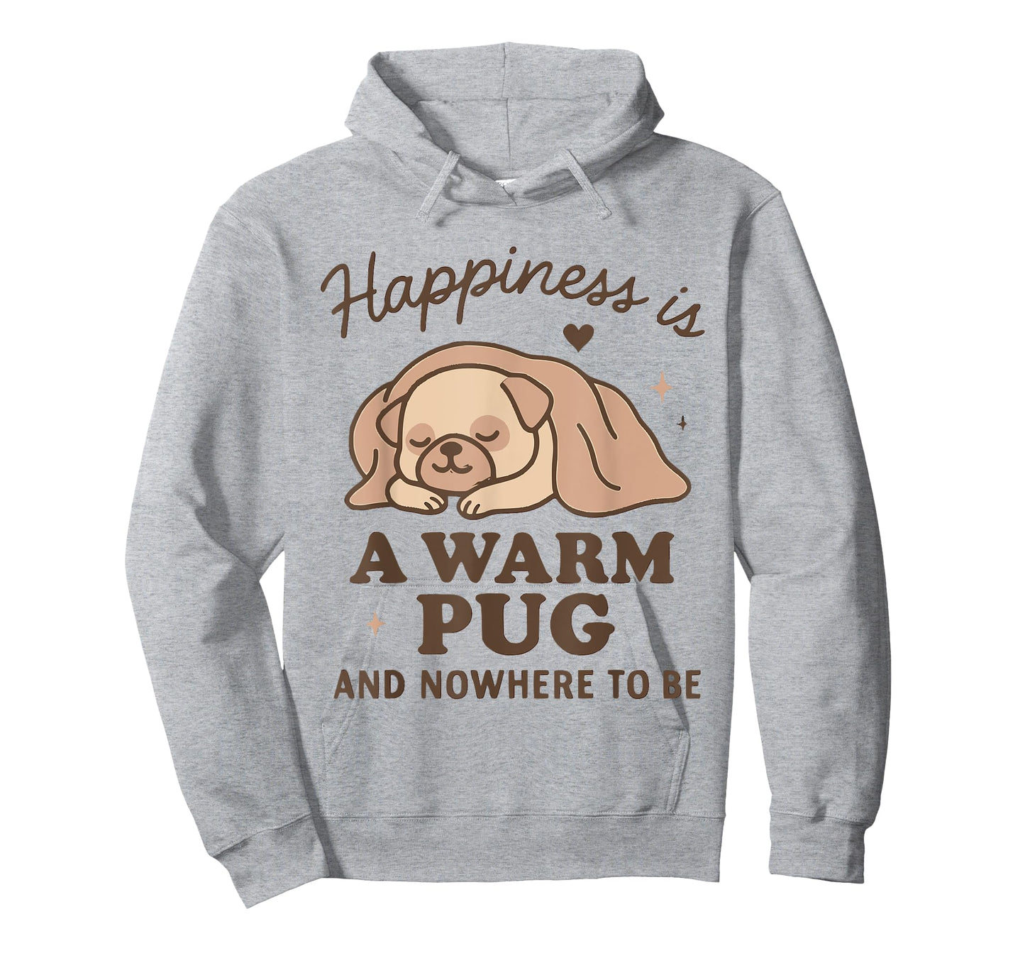 Pug Shirt for Women Pug Mom Happiness is Warm Pug T-Shirt