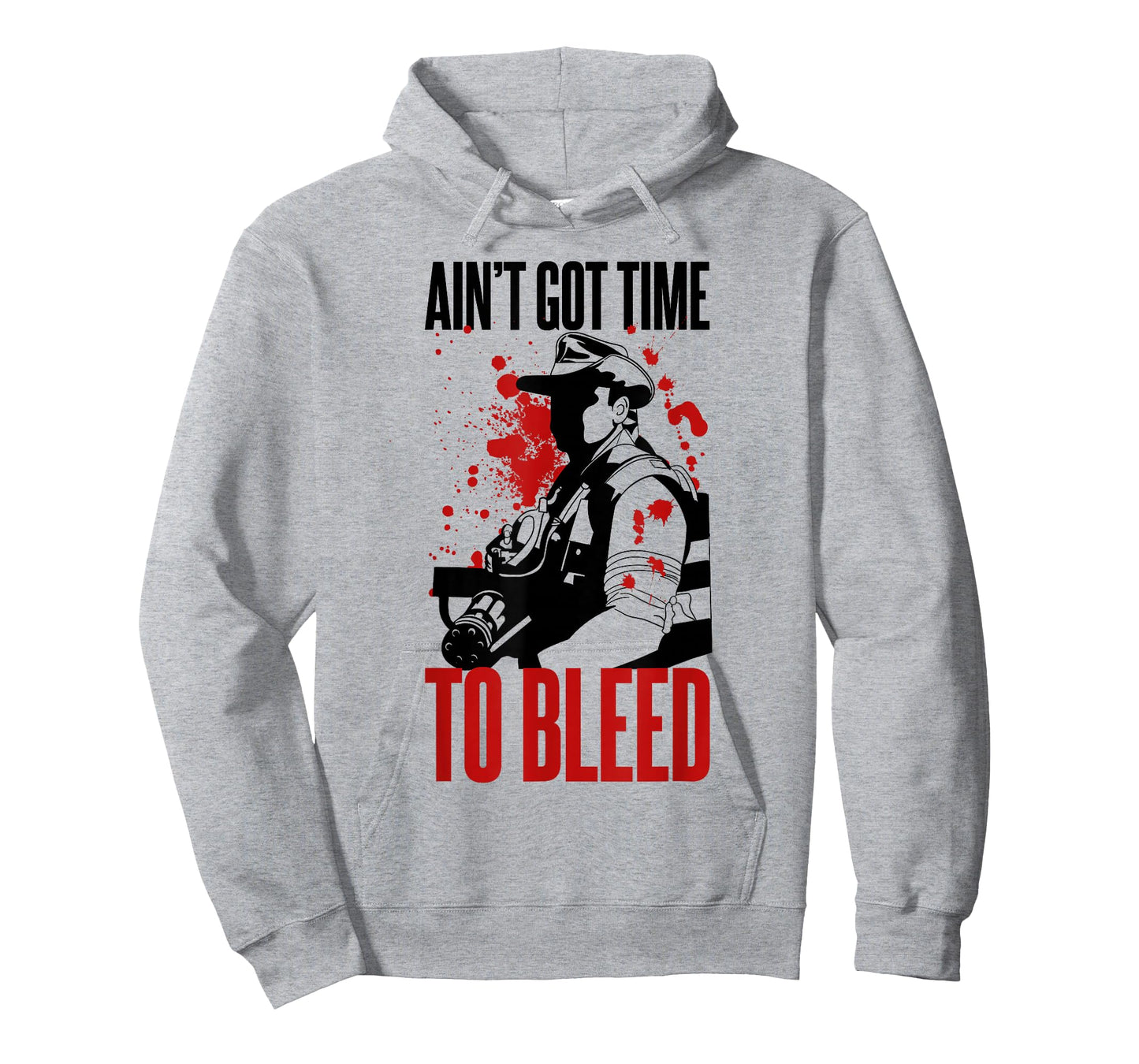 Blaine - Ain't Got time to Bleed Quote T-Shirt