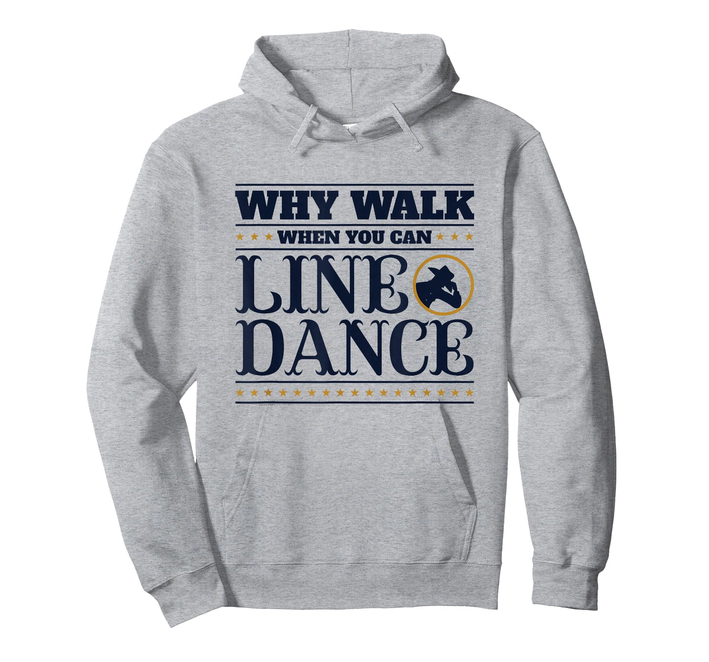 Line Dancing Why Walk When You Can Line Dance T-Shirt