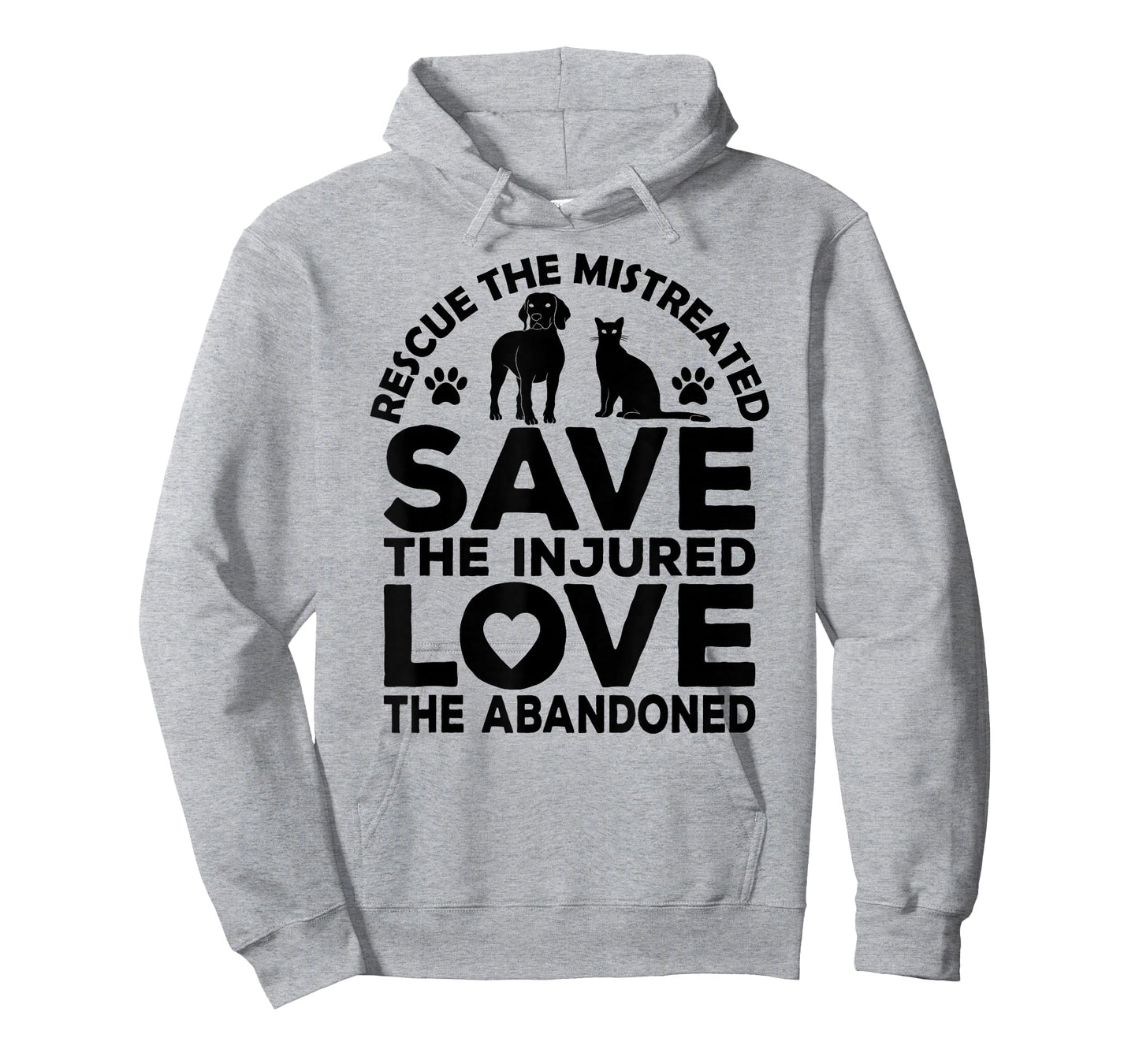 Rescue The Mistreated Save The Injured Love The Abandoned T-Shirt