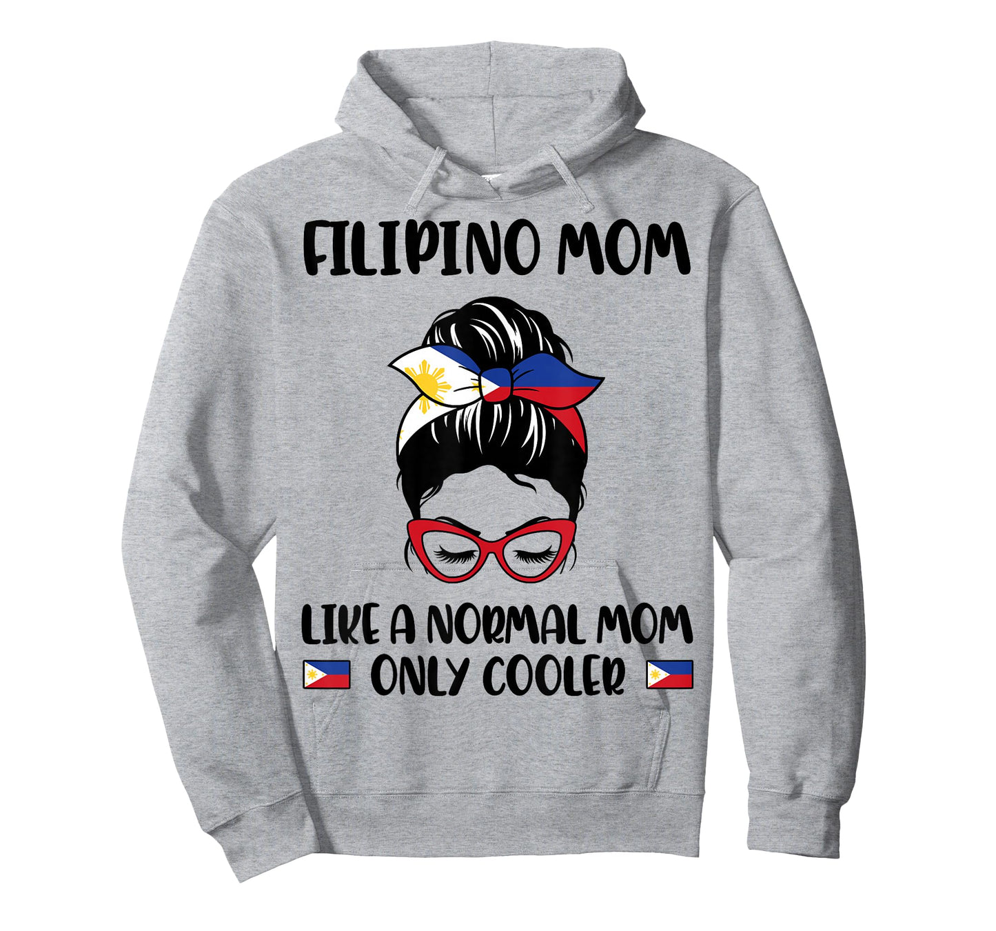 Filipino Mom Like A Normal Mom Only Cooler Mother's Day T-Shirt