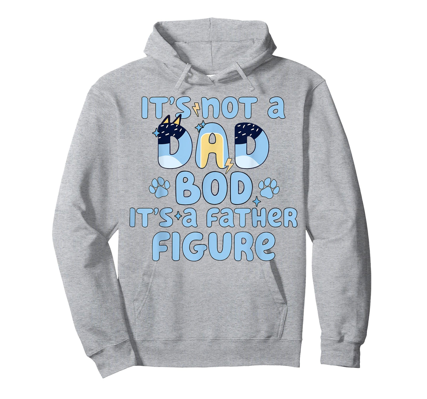 It's Not A Dad Bod It's a Father Figure Funny Blue Dog Lover Men Women T-Shirt
