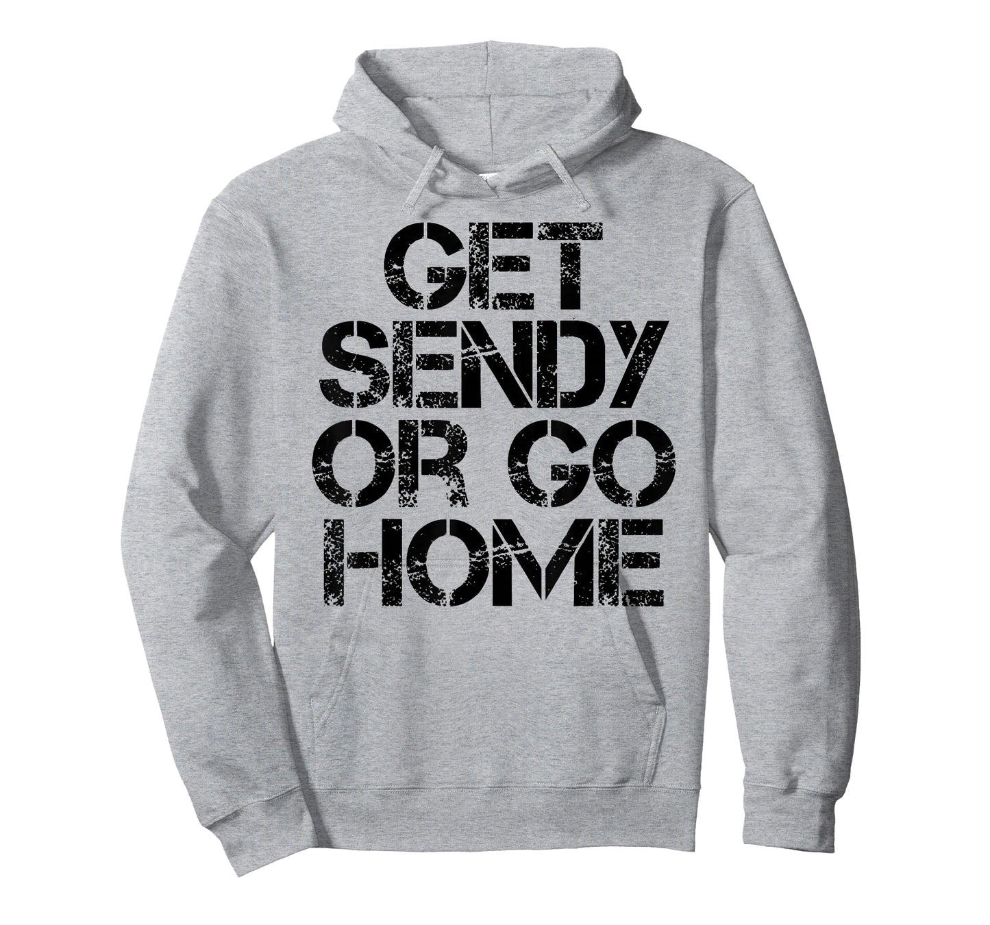 Funny Let's Get Sendy or Go Home Extreme Action T-Shirt