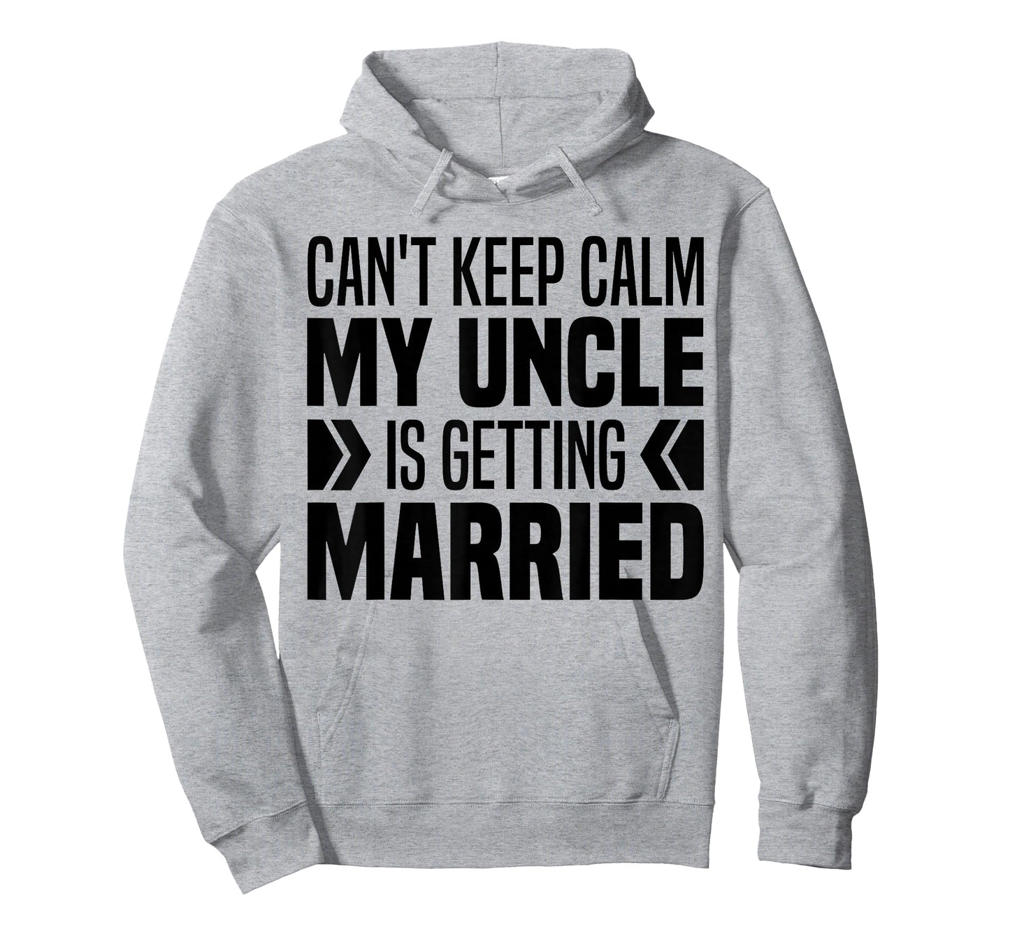 I Can't Keep Calm My Uncle Is Getting Married Funny T-Shirt