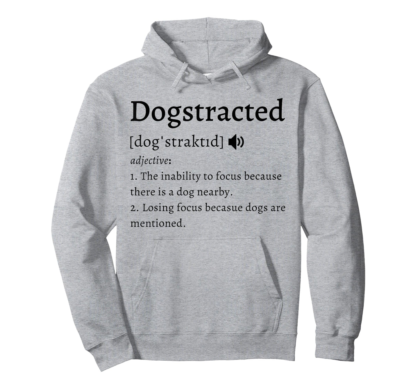 Dogstracted Funny Dog Lover Definition Sarcastic Pet Design T-Shirt