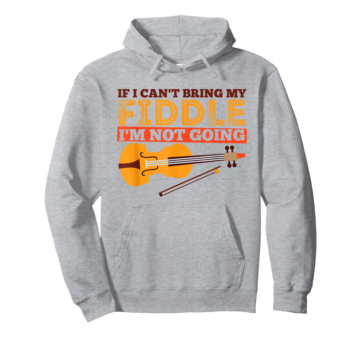 Funny Fiddle Shirt - If I Can't Bring My Fiddle ... T-Shirt