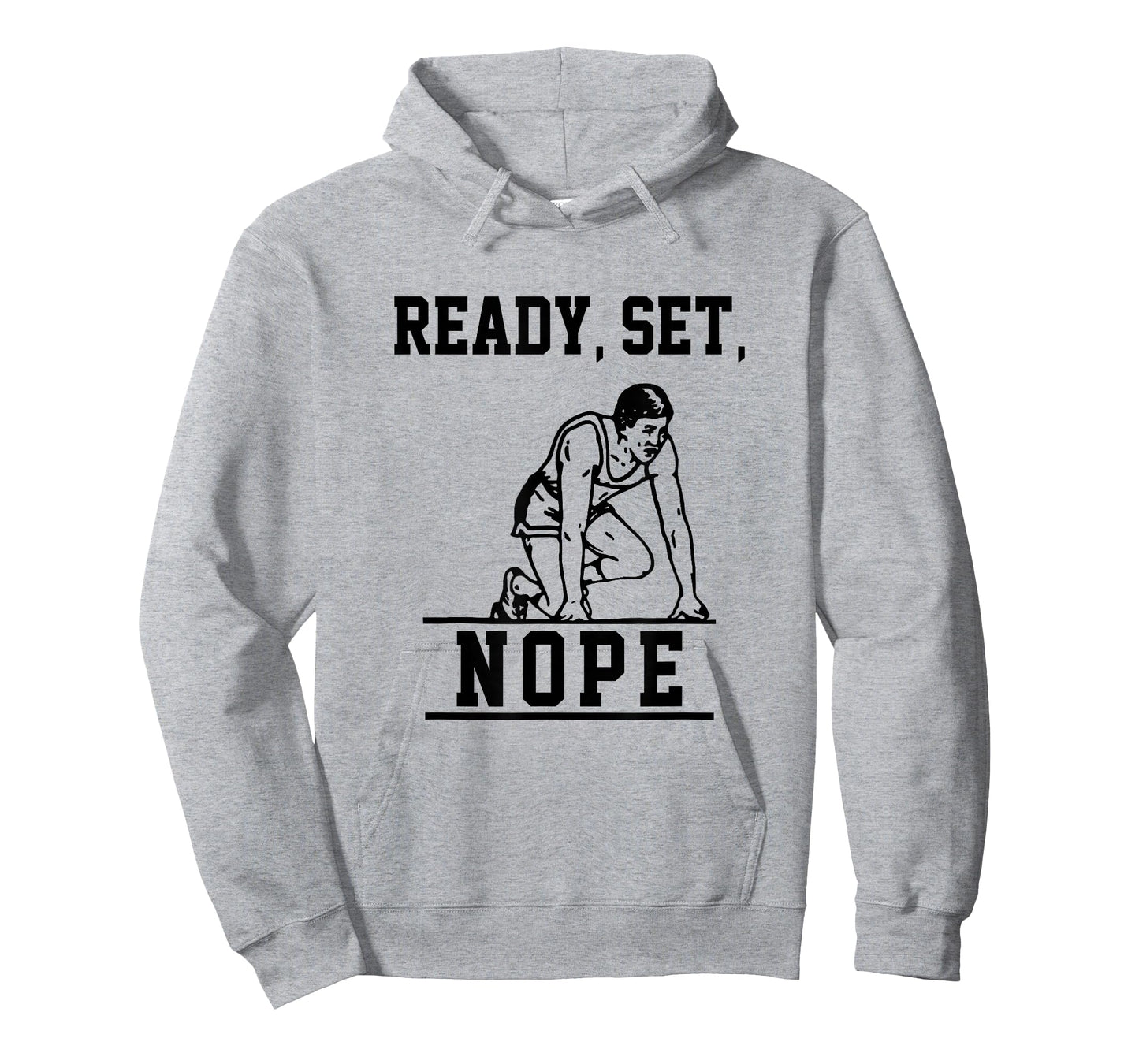 Funny Ready Set Nope T-Shirt