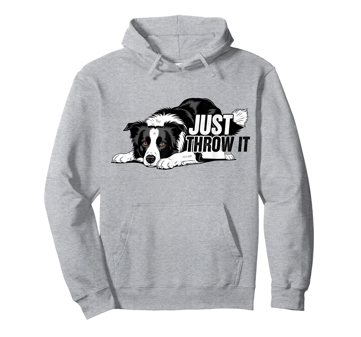 Just Throw It Funny Border Collie Dog Lover Gifts Men Women T-Shirt