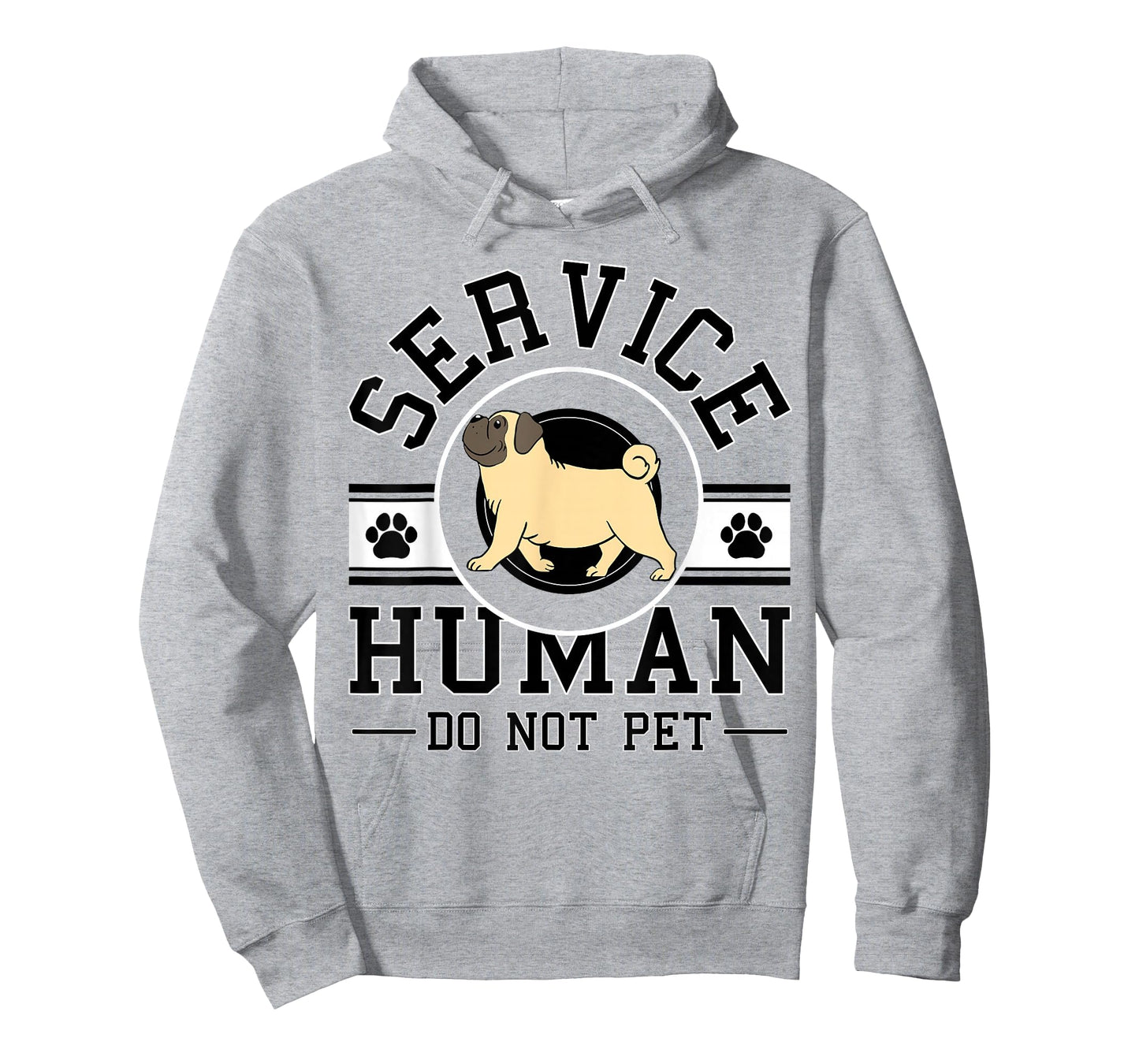 Service-Human Do Not Pet Funny Pug Dog Lover Men Women T-Shirt