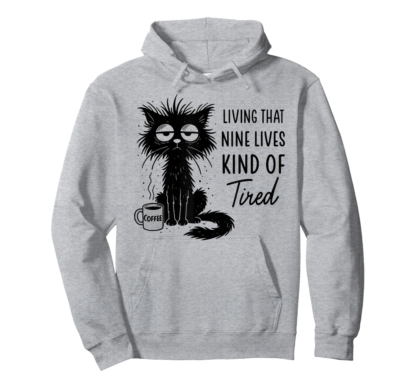 Living That Nine Lives Kind of Tired Funny Cat Coffee Lover T-Shirt