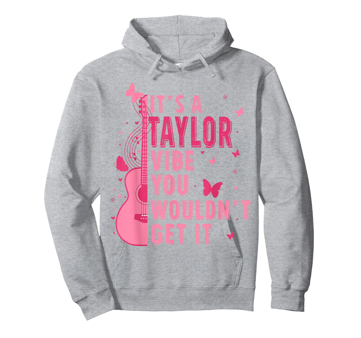Awesome Apparel Unisex Adult Classic Fit White, Pink It's A Taylor Vibe You Wouldn't Get It T-Shirt