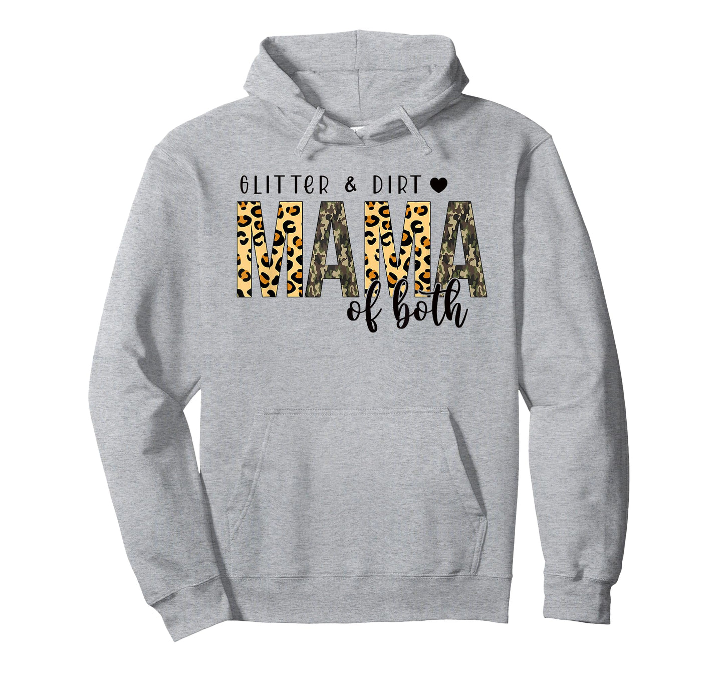 Glitter & Dirt Mama Of Both Leopard, Mama, Mother's Day T-Shirt