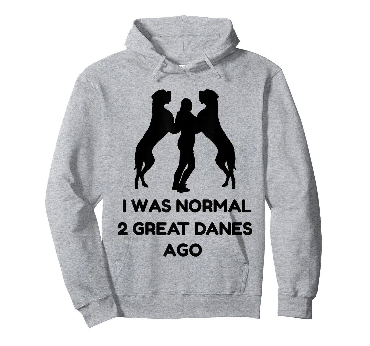 Funny Great Dane Shirt Woman I was Normal 2 Great Danes Ago T-Shirt