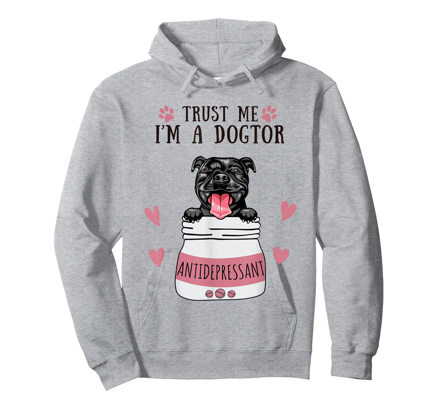 Funny I'm A Dogtor Antidepressant Black Pitbull Dog Lover Men Women T-Shirt