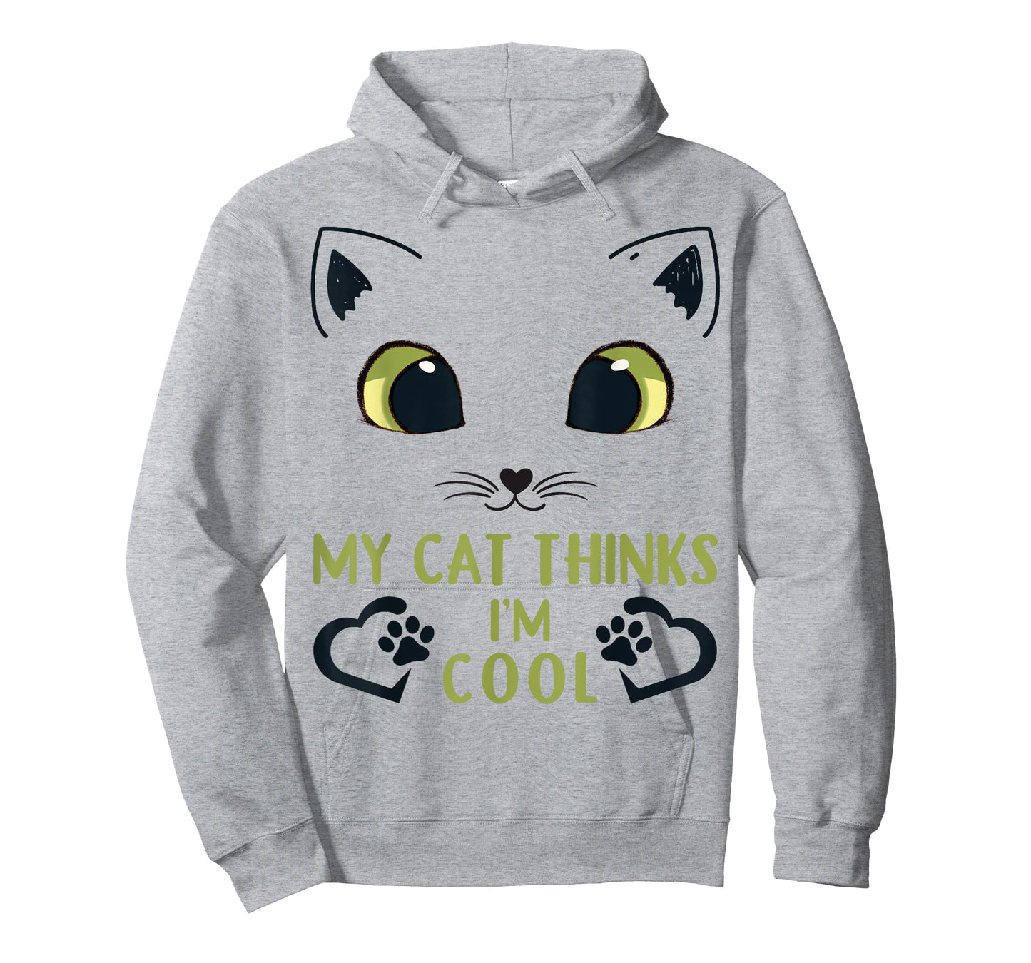 Funny My Cat Thinks I'm Cool Men Women Kids T-Shirt
