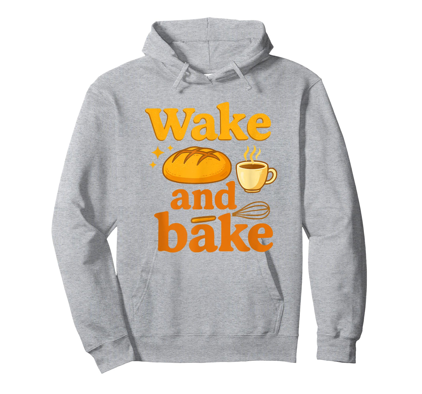 Wake and Bake Funny Sourdough Baking Design T-Shirt
