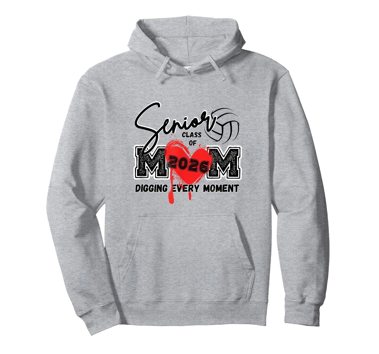 Senior Volleyball Mom Class of 2026 - Digging Every Moment T-Shirt