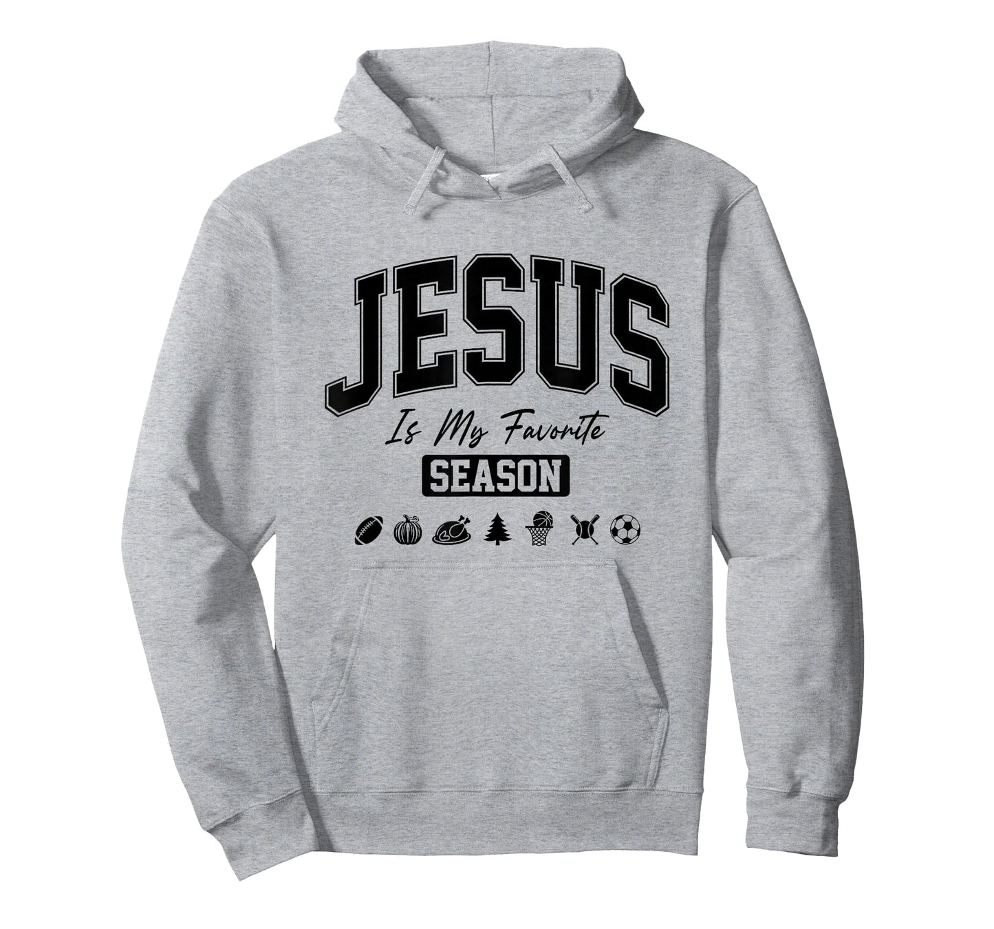 Jesus is My Favorite Season Christian Quote T-Shirt
