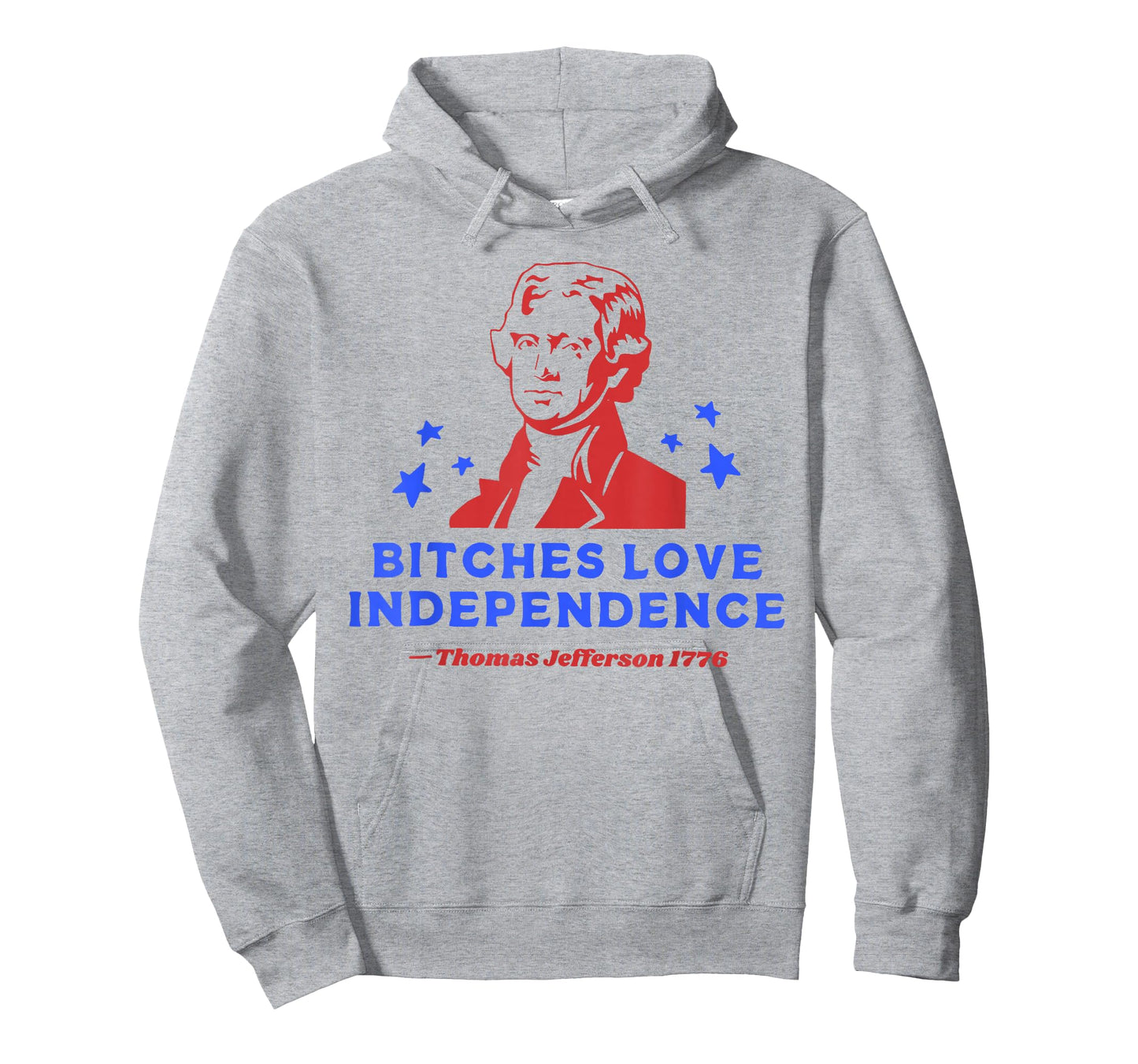 Bitches Love Independence Funny 4th Of July T-Shirt