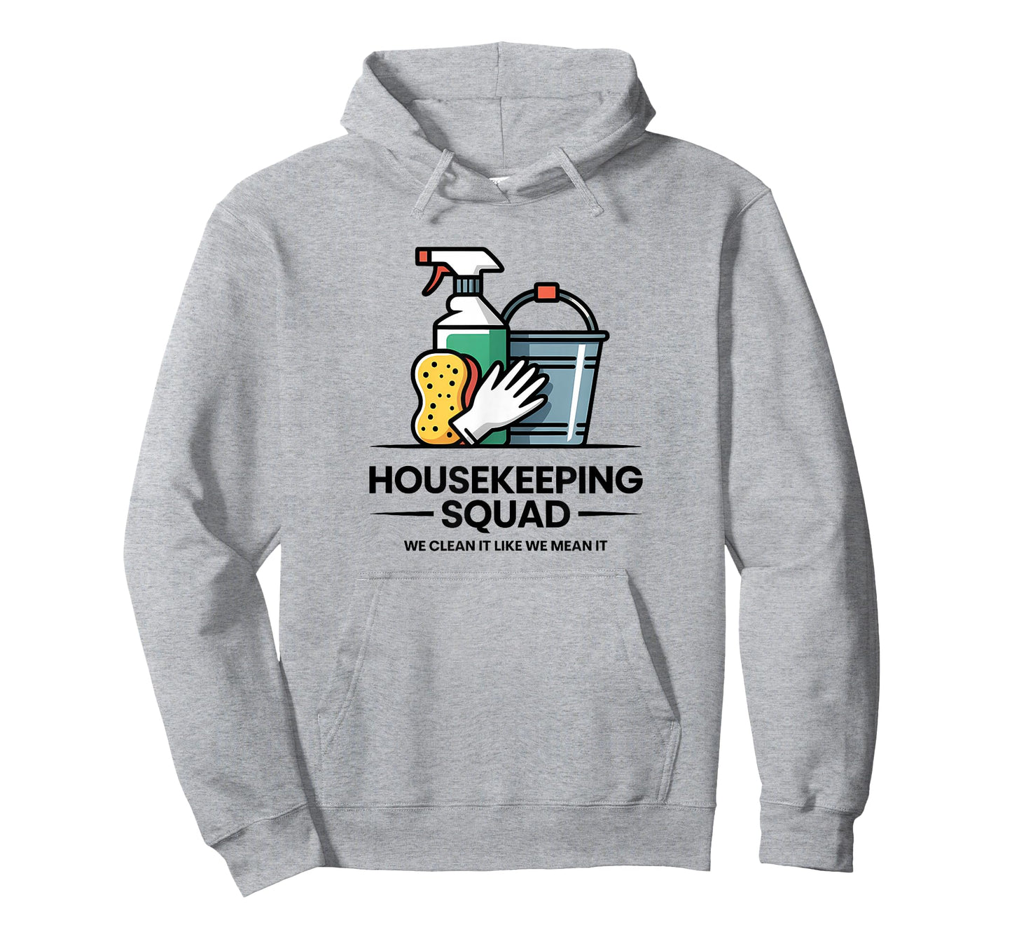Funny Housekeeping Squad We Clean It Housekeeper T-Shirt