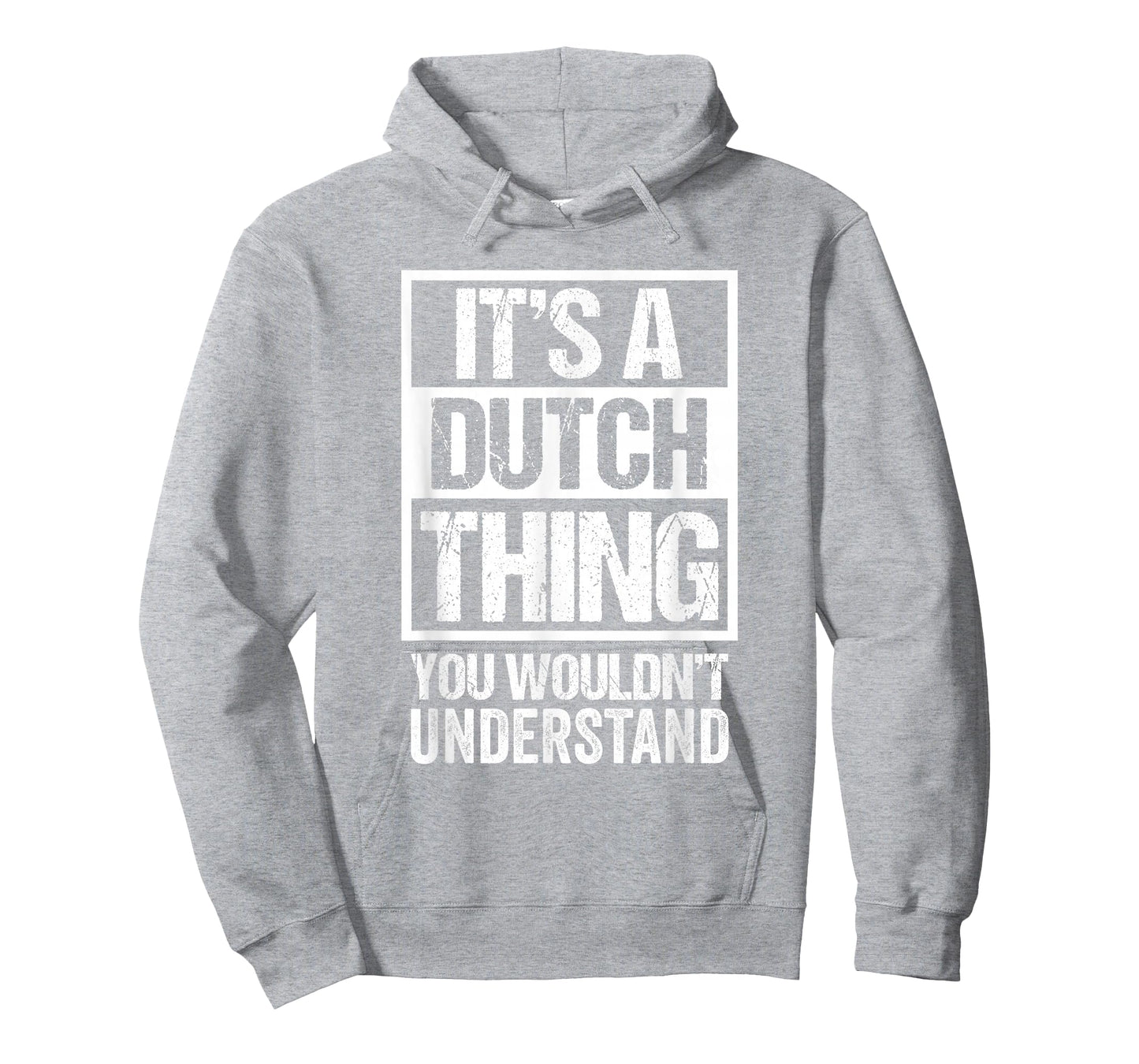 Orange: A Dutch Thing You Wouldn't Understand Netherlands T-Shirt